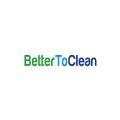 BetterToClean