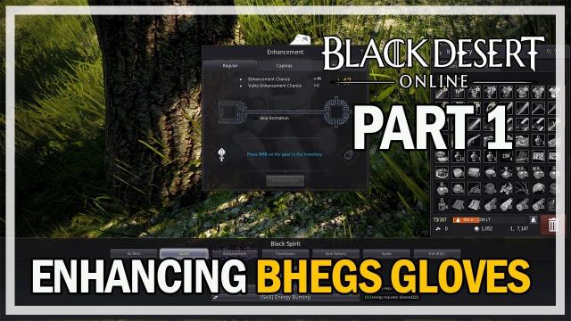Black Desert Online - Enhancing Bhegs Gloves - Episode 1