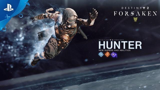 Destiny 2: Forsaken - New Hunter Supers and Abilities | PS4