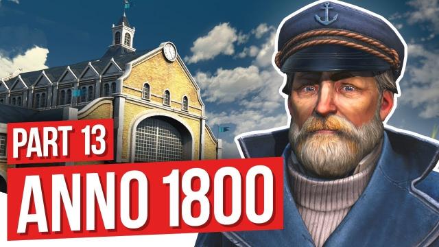 ON THAT MONEY GRIND // Anno 1800 - Part 13