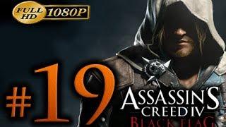 Assassin's Creed 4 Walkthrough Part 19 [1080p HD] - No Commentary - Assassin's Creed 4 Black Flag