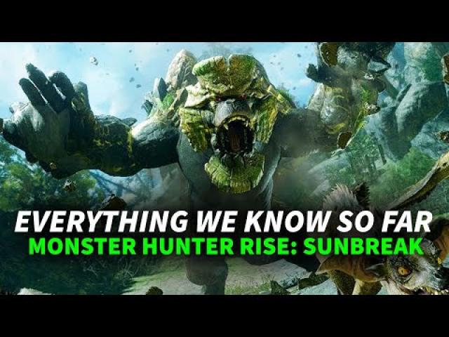 Monster Hunter Rise: Sunbreak - Everything We Know So Far