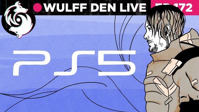 What we know about PS5 and the Next Gen Consoles - WDL Ep 172