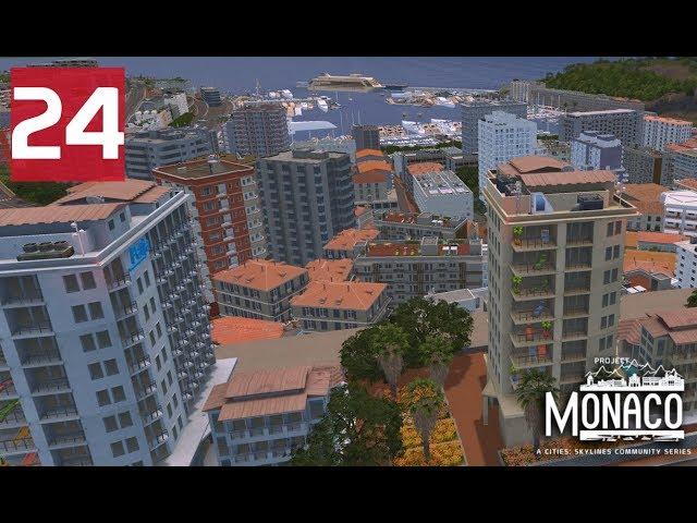 Development - Cities: Skylines: Project: Monaco - EP24