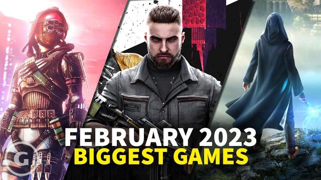 9 Biggest Game Releases For February 2023