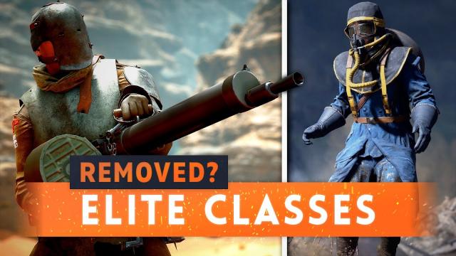 ► ELITE CLASSES BEING REMOVED?! - Battlefield 1 (Potential Changes)