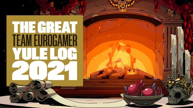 The Team Eurogamer Yule Log 2021 - RELAX WITH US BY THE SOUNDS OF A ROARING HELLFIRE!