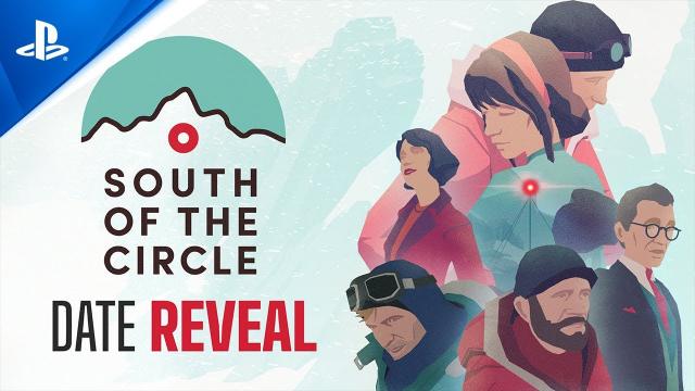 South of the Circle - Release Date Announcement Trailer | PS5 & PS4 Games