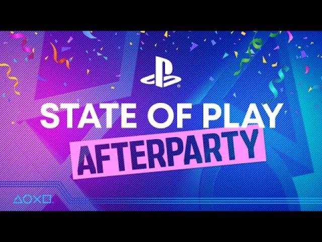 State of Play Afterparty - PS5 & PS4 Announcements Reaction