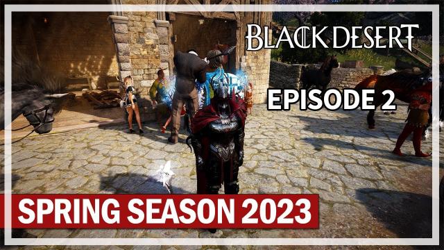 Level 56 & Warrior Awakening - Episode 2 | Spring Season 2023 | Black Desert