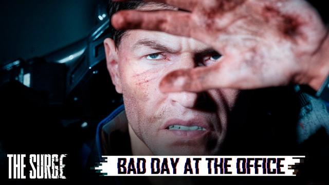 The Surge - Bad day at the office