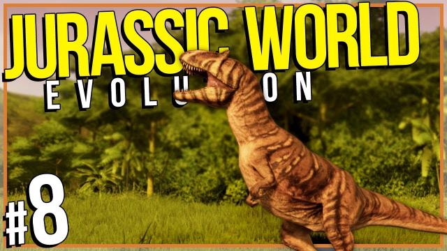 Jurassic World: Evolution | BIG TROUBLE (#8)