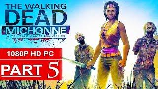 The Walking Dead Michonne Gameplay Walkthrough Part 5 [1080p HD PC] - No Commentary