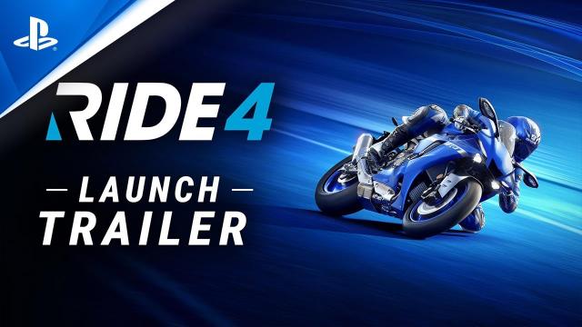 Ride 4 - Launch Trailer | PS4