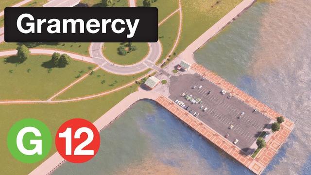 Cities Skylines: Gramercy | Episode 12 - Parkway and Pier