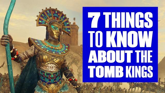 7 things to know about the Tomb Kings in Total War: Warhammer 2