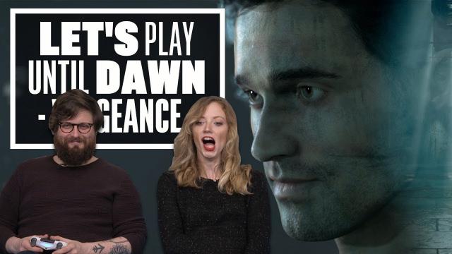 Let's Play Until Dawn Episode 3: MAGIC TOWEL FOR MVP!