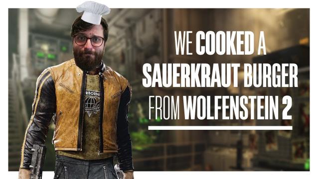 We cooked a Sauerkraut Burger from Wolfenstein 2