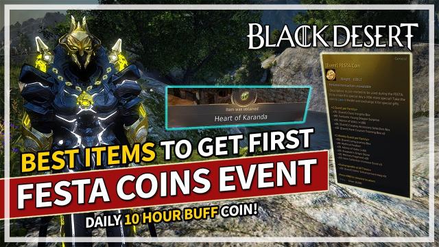 Best FESTA Coin Event Items to Get First & Daily 10 Hour Drop Buff | Black Desert