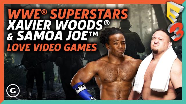 Why Xavier Woods and Samoa Joe Love Video Games | E3 2017 GameSpot Show