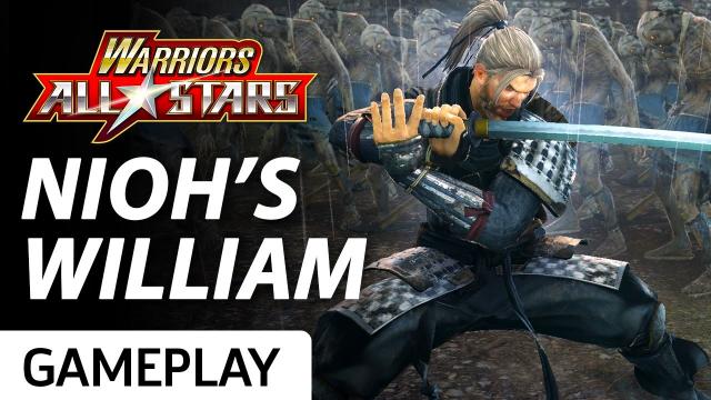 William from Nioh is a Natural Fit For Warriors All-Stars - Gameplay