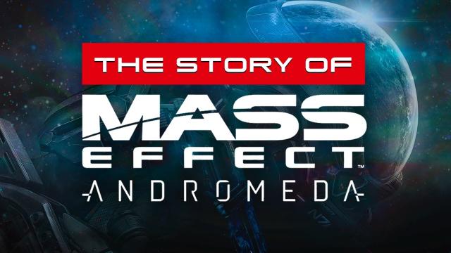 GameSpot Presents: The Story of Mass Effect Andromeda - Teaser Trailer
