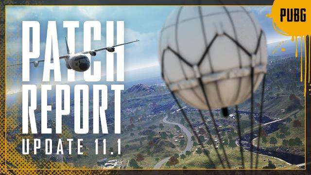 Patch Report #11.1 -Paramo, Emergency Pickup  | PUBG