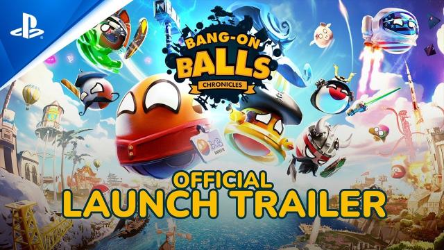Bang-On Balls: Chronicles: Launch Trailer | PS4 Games