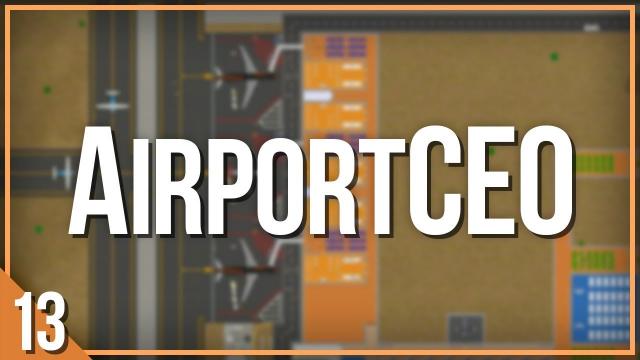 AirportCEO | PART 13 | SO MANY SHOPS