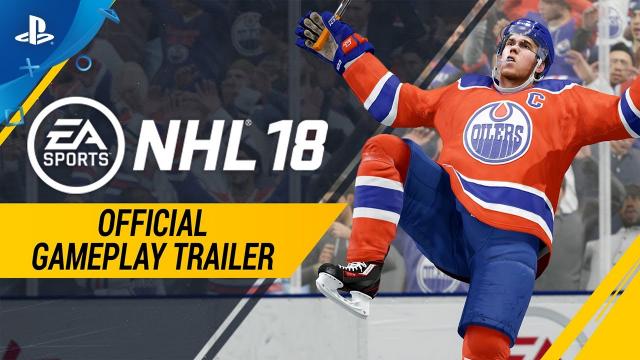 NHL 18 - OFFICIAL GAMEPLAY TRAILER | PS4