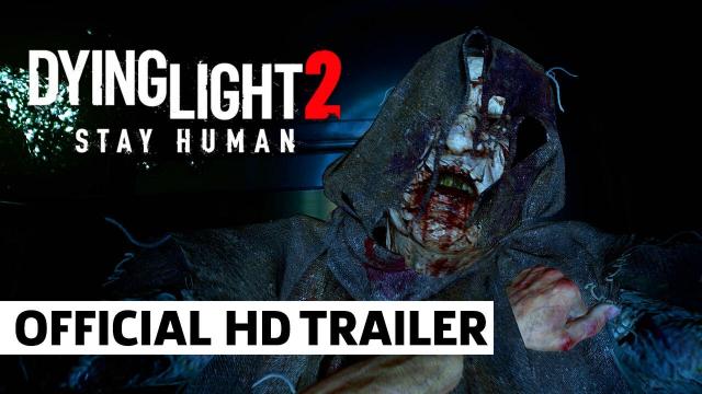 Dying Light 2 Stay Human "Monsters" Gameplay Trailer