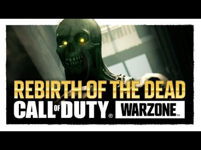 Rebirth of the Dead Trailer | Call of Duty: Warzone