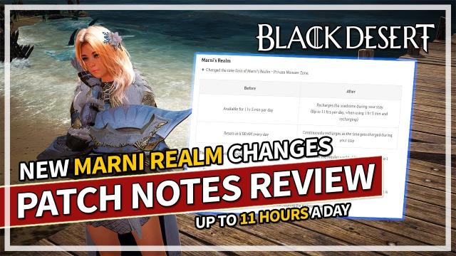 NEW 11 HOURS A DAY Marni Realm Changes | Black Desert