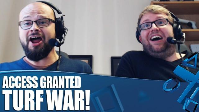 Access Granted - We're BACK With A Turf War...