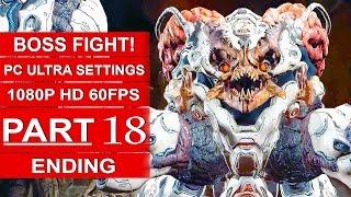 DOOM ENDING Gameplay Walkthrough Part 18 [1080p HD 60fps PC ULTRA] - DOOM 4 Ending Boss Fight