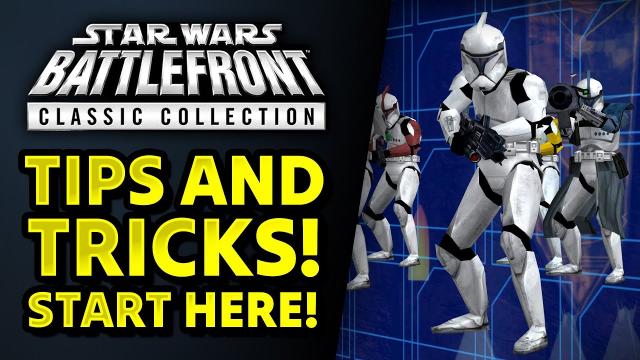 Star Wars Battlefront Classic Collection Tips and Tricks! Complete Tutorial Guide!