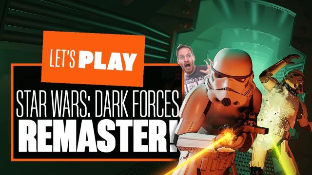 Let's Play Star Wars: Dark Forces Remaster Gameplay! - THE FORCE IS STRONG WITH THIS ONE!