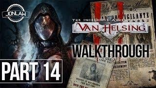 The Incredible Adventures of Van Helsing 2 Walkthrough - Part 14 FOUNDRY Gameplay