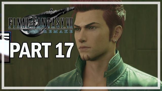Final Fantasy 7 Remake Walkthrough Part 17 - Party (Gameplay & Commentary)