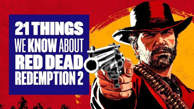 21 things we know about Red Dead Redemption 2