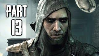 Thief Gameplay Walkthrough Part 13 - Friend In Need (PS4 XBOX ONE)