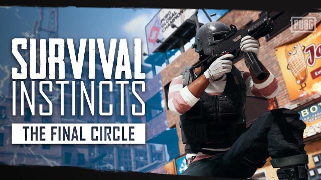 PUBG - Survival Instincts Episode 2 - The Final Circle