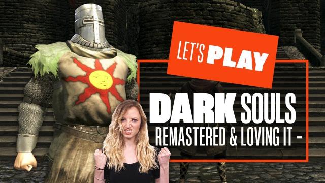 Let's Play Dark Souls REMASTERED PS5: AOIFE CAN HAVE DARK SOULS, AS A TREAT