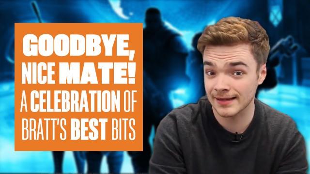 Goodbye Nice Mate - A Celebration of Bratt's Best Bits