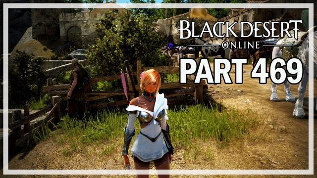 Black Desert Online - Dark Knight Let's Play Part 469 - Daily Activities