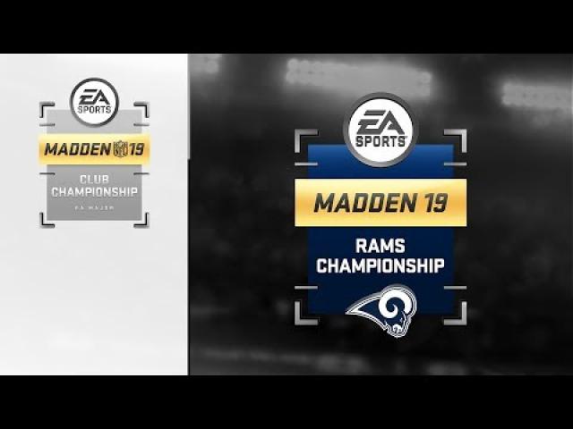 Madden 19 - Rams Club Championship