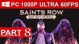 Saints Row Gat Out Of Hell Gameplay Walkthrough Part 8 [1080p HD PC ULTRA] - No Commentary