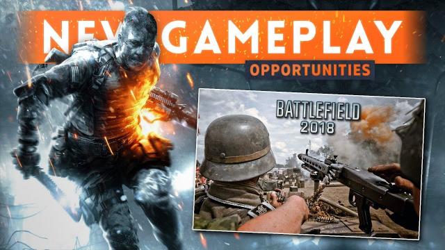 ➤ BATTLEFIELD 2018: October Release Date & New Gameplay Opportunities (Possible Battle Royale Mode?)