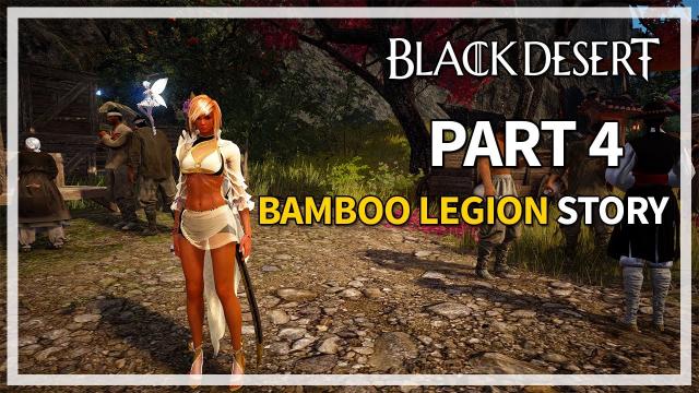 Bamboo Legion Questline | Part 4 - Land of the Morning Light | Black Desert