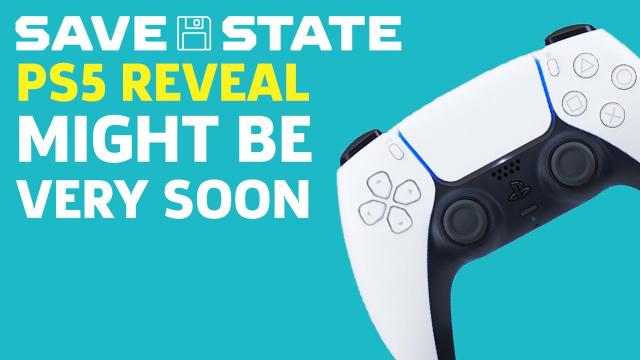 PS5 Reveals Might Be Coming Very Soon | Save State